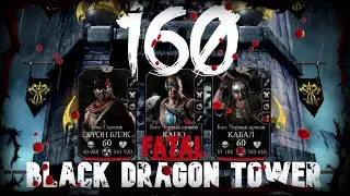 Black Dragon Tower Fatally 160 Battle\Башня Черный Дракон Фатально 160 Бой (Mortal Kombat Mobile)!