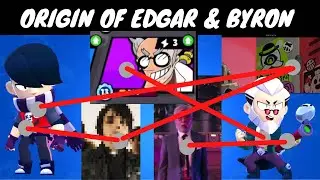 Brawl Theory | Origin of Edgar & Byron