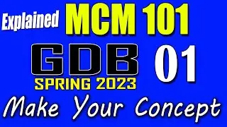MCM101 GDB 1 Solution 2023 | MCM101 Spring 2023 GDB | AM VU Helper