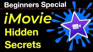 Hidden Secrets of iMovie Trailers. Easy to Convert to a full movie.