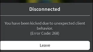 roblox how to fix you have been kicked due to unexpected client behavior | Roblox error code 268