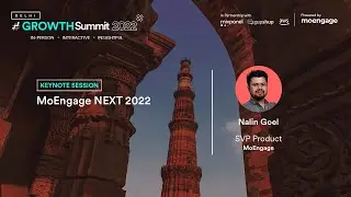 MoEngage Next 2022: Product Announcement