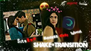 sitaram|how to make Badass easy tutorial on YouTube👍|shake+Transition|As inspired alightmotionBadass