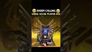Daddy Calling Sabse Accha Player Hai 🥺 || #shorts #freefire