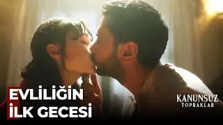Gülfem ve Davut'un İlk Gecesi - Kanunsuz Topraklar 5. Bölüm