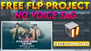 HINDI FLP PROJECT + NO VOICE TAG | PYAARI TERI YAARI SONG FLP PROJECT | SUMITRCS FLP |