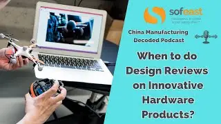 When to do Design Reviews on Innovative Hardware Products?