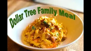 Dollar Tree Family Meal feed 10 | Cooking on a budget