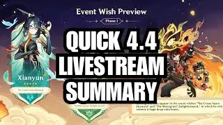 QUICK SUMMARY of Genshin Impact 4.4 Livestream!
