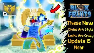 Noo Way Those Divine Art Massive Leaks Will Shock You Blox Fruits Update 22 🔥