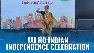 Jai Ho Indian Independence Celebration