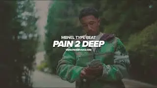 [FREE] MBNel x Lil Bean Type Beat 2024 - "Pain 2 Deep" (Prod. by Juce x Kxvi)