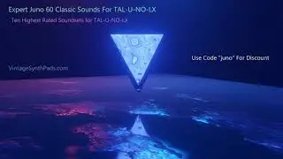 TAL-U-NO-LX Presets - True Vintage Presets for TAL-U-NO-LX - Best TAL-U-NO-LX Presets And Pads