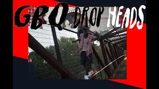 GBQ - Drop Heads