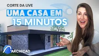 House modeling in ARCHICAD in 15 MINUTES! + dimensions, sections, elevations, and schedules! (LIV...