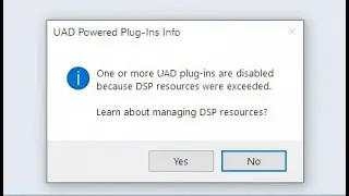 Fixing the 'DSP resources were exceeded' error with UAD Apollo interfaces.