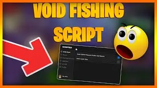 Roblox Void Fishing 🐟 Script - AutoFish - MORE!