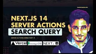 NextJs Server Actions with Search Query | Deploy in Vercel | MongoDB | #RealLifeCoding
