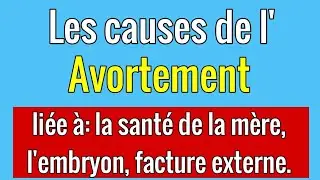 Avortement: QUELLES SONT LES CAUSES DES FAUSSES COUCHES ?