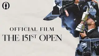 OFFICIAL FILM | The 151st Open | Royal Liverpool 2023