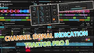 Traktor Pro 3 Channel Signal Indication (Download)