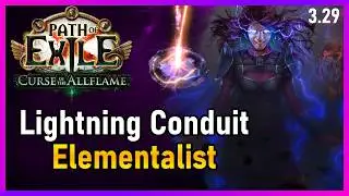 [PoE 3.29] Lightining Conduit Elementalist | League Start Build Idea | Curse of the AllFlame