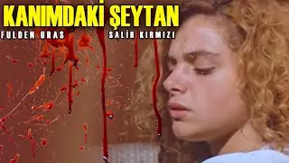 Kanımdaki Şeytan  - Türk Filmi