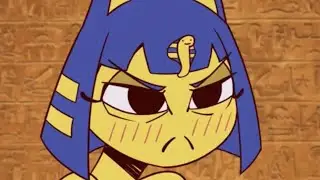 Ankha is tired