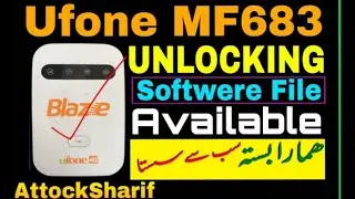 Ufone Blaze Mf683 Unlock Softwer ufone mf683  AttockSharif