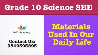 Materials Used In Our Daily Life | Class 10 | SEE Preparation | Nepal Online School