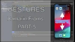 Gestures in Xamarin.Forms | Xamarin.Forms Cross Platform Application Development Tutorial -5