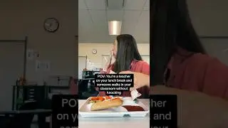 Teachers during lunch be like