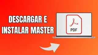 ¿Cómo Descargar E Instalar El Master PDF Editor?
