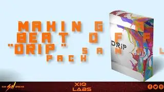 MAKING A BEAT USING THE FREE "DRIP" TRAP LOOP-SUB HAWKINS