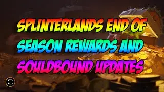 Splinterlands EOS Rewards and Souldbound Updates