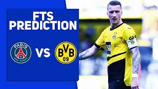 PSG vs BORUSSIA DORTMUND | CHAMPIONS LEAGUE | ПРЕДДВЕРИЕ МАТЧА(FTS - ПРОГНОЗ)