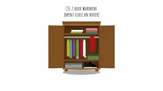 CSS 2 door Wardrobe (open/ close on hover)