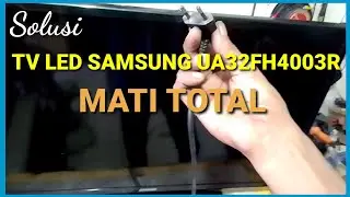 SOLUSI SIMPEL TV LED SAMSUNG//MATI TOTAL 