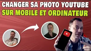 Comment Changer La Photo DE SA CHAINE YOUTUBE sur Telephone Et PC en 2023 [Mobile et Pc]