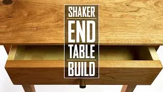 41 - Shaker End Table Build