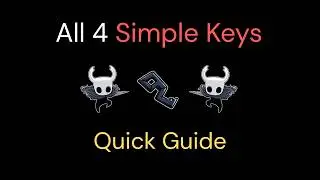 How To Get All Simple Keys - Hollow Knight