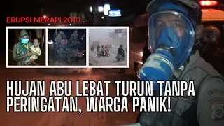 HUJAN ABU ERUPSI MERAPI 30 OKTOBER 2010 TENGAH MALAM