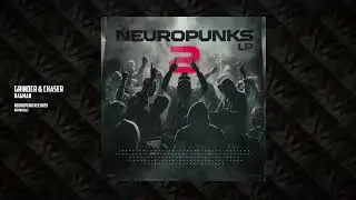 Grinder & ChaseR - Ragman [Neuropunk Records]