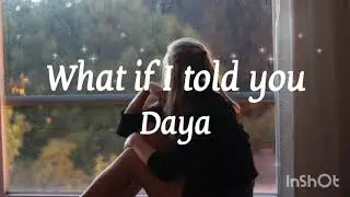 What if I told You-Daya|Sub Español
