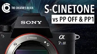 Sony a7siii S-CINETONE Comparison with PP-Off & PP1 | Example Footage