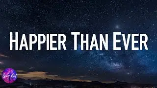Billie Eilish - Happier Than Ever (Lyric video)