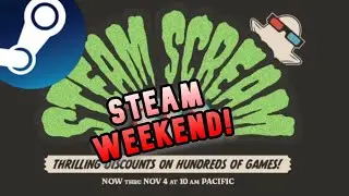 The Real Best Steam Weekend! Dragon Age, Ghostwire, Steam Scream