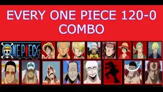 A One Combo For Every One Piece Roster Character (ABA)