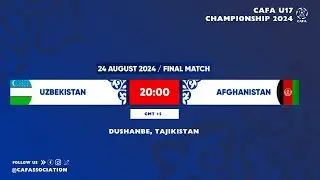 Uzbekistan vs Afghanistan | CAFA U-17 CHAMPIONSHIP 2024
