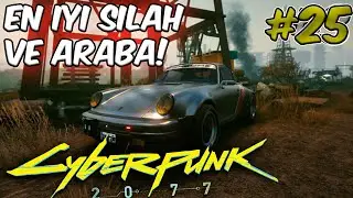 PORSCHE ALDIM ! | CYBERPUNK 2077 TÜRKÇE 25. BÖLÜM